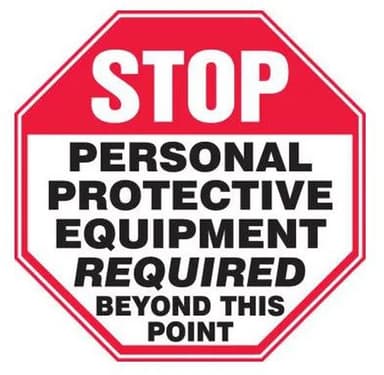Stop PPE Required Sign 12"x12" Octagon